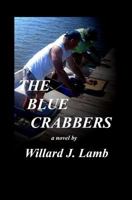 The Blue Crabbers 1502547147 Book Cover