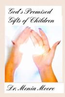 God's Promised Gifts of Children 069283852X Book Cover