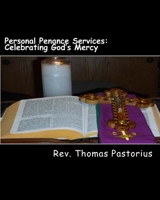 Personal Penance Services: Celebrating God's Mercy 151239016X Book Cover