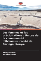 Les femmes et les précipitations: Un cas de la communauté d'Ilchamus, comté de Baringo, Kenya. 6205185695 Book Cover