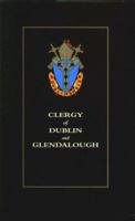 Clergy of Dublin and Glendalough 1903688086 Book Cover