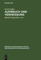 Aufbruch und Verheißung 3110136694 Book Cover
