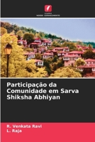 Participação da Comunidade em Sarva Shiksha Abhiyan (Portuguese Edition) 6207751469 Book Cover