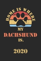 Dachshund 2020: Monthly Weekly Daily Planner Cute Badger Dog Owner Calendar 2020 Simple Dated Week Day Month Pocket Calendar For Pets Lover Dog Mom Dad Daily Agenda Schedule Organizer For School Famil 1673751121 Book Cover