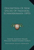 Description Of New Species Of Paleozoic Echinodermata 1104116790 Book Cover