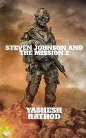 Steven Johnson and the Mission 2 B0B1MNZL1D Book Cover