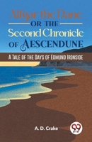 Alfgar The Dane Or The Second Chronicle Of Aescendune A Tale Of The Days Of Edmund Ironside 935859179X Book Cover
