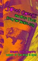 Sweet Cheeks and More Tales from the Nickel City 0998401854 Book Cover