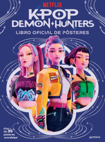 Las guerreras del KPop. Libro de pósters / KPop Demon Hunters: The Official Poster Book (Spanish Edition) B0GJNWLYP1 Book Cover