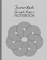 Inverted Graph Paper Notebook: White Grid On Gray Background, 4 Lines per inch, 120 pages, Large Size (8.5 x 11 in) 1095783815 Book Cover