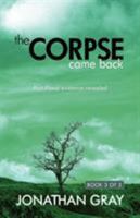 Corpse Came Back, The 1572585552 Book Cover
