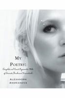 My Poetry: Complete and Exact Oxymoronic Webs of Concrete Paradoxical Inexactitude 1483698408 Book Cover