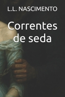 Correntes de seda B0FVG72DH3 Book Cover