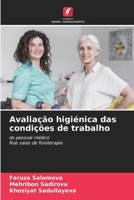 Avaliação higiénica das condições de trabalho (Portuguese Edition) 6207439554 Book Cover