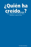 �Quien ha creido...? 1291091394 Book Cover