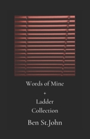 Words of Mine + Ladder Collection B08T48HKKC Book Cover
