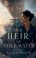 The Heir of Still Water (Glass Tides) B0H28LRP3V Book Cover