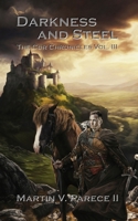 Darkness and Steel - The Cor Chronicles, Vol. III B0GQ83127Y Book Cover