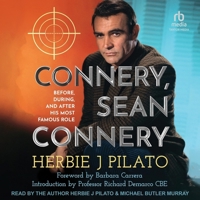 Connery, Sean Connery: Before, During, and After His Most Famous Role B0CW5C6P2B Book Cover
