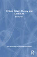 Critical Prison Theory and Literature: Palimpsest 1032612282 Book Cover