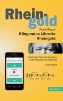 Klingendes Libretto – Rheingold: Richard Wagners Libretto mit Leitmotiven, WebApp und Notentafeln (German Edition) B0GHNY481B Book Cover