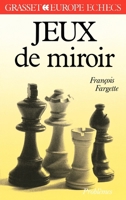 Jeux de miroirs 2246386217 Book Cover