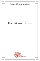 Il était une fois... (French Edition) 2812149442 Book Cover