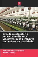 Estudo exploratório sobre os anéis e os viajantes, o seu impacto no custo e na qualidade (Portuguese Edition) 6207977661 Book Cover