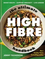 The Ultimate High-Fibre Handbook 0600640469 Book Cover
