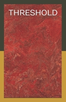 THRESHOLD: PRINCIPLES FOR COLLECTIVE INTEGRITY B0GXQJ53LW Book Cover