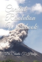 Conflict Resolution Workbook 1660098084 Book Cover