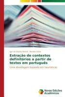 Extracao de Contextos Definitorios a Partir de Textos Em Portugues 3639691636 Book Cover