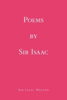 Poems by Sir Isaac 1984586572 Book Cover