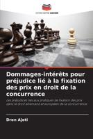 Dommages-intérêts pour préjudice lié à la fixation des prix en droit de la concurrence 6630294661 Book Cover