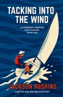 Tacking Into the Wind B0G634P1VM Book Cover