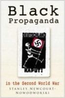 Black Propaganda: In the Second World War 075094207X Book Cover