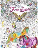 Free Spirit: A Coloring Book for Calming Your Mind, Freeing Your Imagination, and Igniting Your Soul B01MY52JZP Book Cover