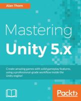 Mastering Unity 5.x 1785880748 Book Cover