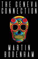 The Geneva Connection 1946502677 Book Cover