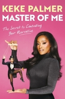 Master of Me: The New York Times Bestseller from the Award-Winning Entertainer 1398725366 Book Cover