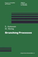 Branching Processes 0817631224 Book Cover