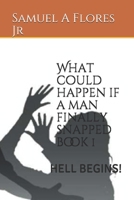 What could happen if a man finally snapped: HELL BEGINS B08FNMP92M Book Cover