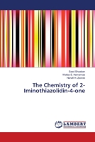 The Chemistry of 2-Iminothiazolidin-4-one 3659356603 Book Cover