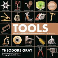 Tools: A Visual Exploration of Implements and Devices in the Workshop 0762498307 Book Cover