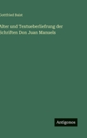 Alter und Textueberliefrung der Schriften Don Juan Manuels 3368518313 Book Cover