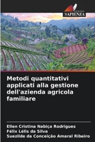Metodi quantitativi applicati alla gestione dell'azienda agricola familiare (Italian Edition) 6207190378 Book Cover