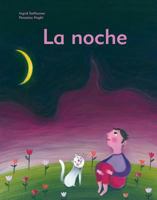 La Noche 8491450173 Book Cover