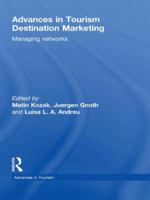 Advances in Tourism Destination Marketing: Managing Networks 1138880620 Book Cover