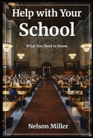 Help with Your School: What You Need to Know B0FJC51HHY Book Cover