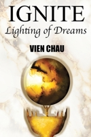 Ignite: Lighting of Dreams B0DSJZQWPK Book Cover